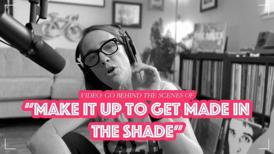Behind the Streams, Ep 11: "Make it Up"